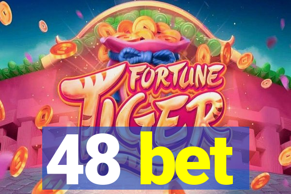 48 bet